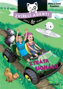Zvířecí agenti - Ztráta signálu - Sami Kaarla, Riina Kaarla