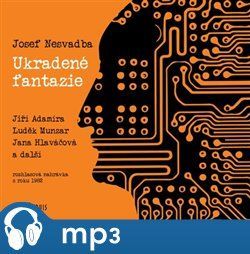 Ukradené fantazie, mp3 - Josef Nesvadba