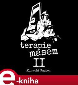 Terapie masem II - Albrecht Smuten