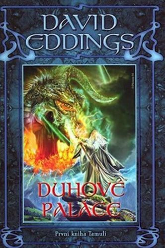 Duhové paláce - První kniha trilogie Tamuli - David Eddings