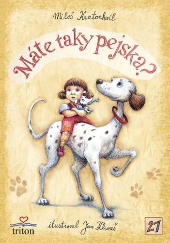 Máte taky pejska? - Miloš Kratochvíl