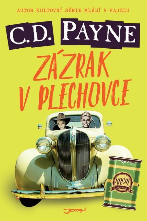 Zázrak v plechovce - C. Douglas Payne