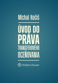 Úvod do práva transferového oceňovania - Michal Kočiš