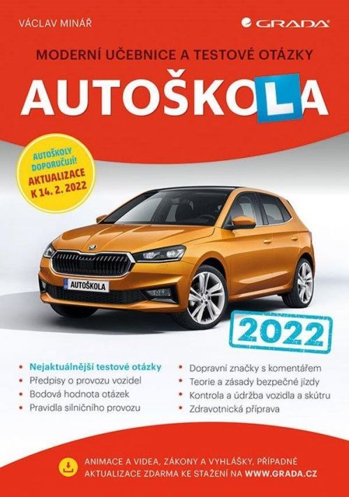 Autoškola 2022 - Moderní učebnice a testové otázky - Václav Minář