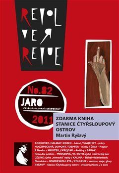 Revolver Revue 82 + Martin Ryšavý: Stanice Čtyřsloupový ostrov