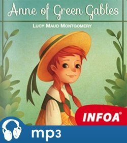 Anne of Green Gables, mp3 - Lucy Maud Montgomery