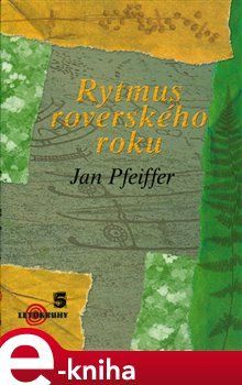 Rytmus roverského roku - Jan Pfeiffer