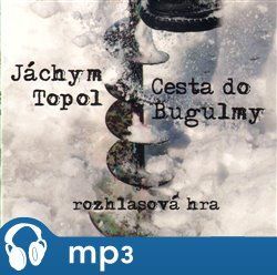 Cesta do Bugulmy, mp3 - Jáchym Topol