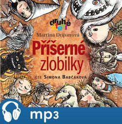 Příšerné zlobilky, mp3 - Martina Drijverová