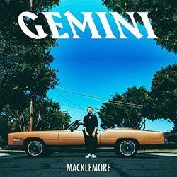 Gemini - Macklemore