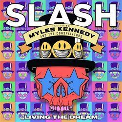 Living The Dream - Slash