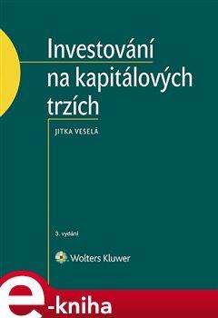 Investování na kapitálových trzích - Jitka Veselá