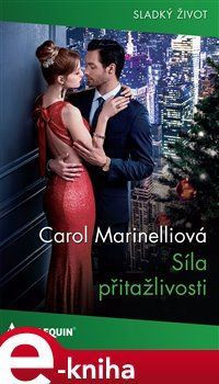 Síla přitažlivosti - Carol Marinelliová