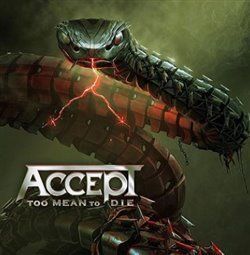 Too Mean Too Die - Accept