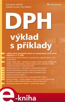 DPH - výklad s příklady - Oto Palkert, Svatopluk Galočík, Zdeněk Kuneš