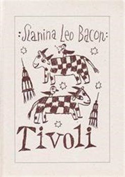 Tivoli - Slanina Leoš Bacon