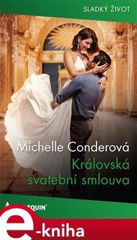 Královská svatební smlouva - Michelle Conderová