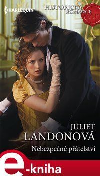 Nebezpečné přátelství - Juliet Landonová