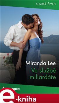 Ve službě miliardáře - Miranda Lee