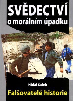 Svědectví o morálním úpadku - Nidal Saleh