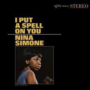 I Put A Spell On You - Nina Simone