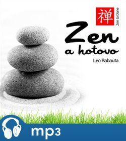 Zen a hotovo, mp3 - Leo Babauta