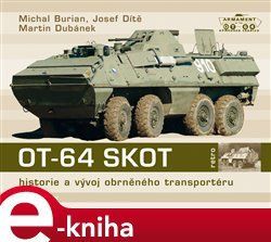 OT-64 SKOT - Michal Burian, Josef Dítě