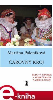 Čarovný kroj - Martina Páleníková