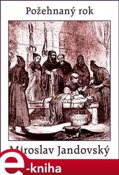 Požehnaný rok - Miroslav Jandovský