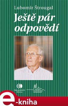 Ještě pár odpovědí - Lubomír Štrougal