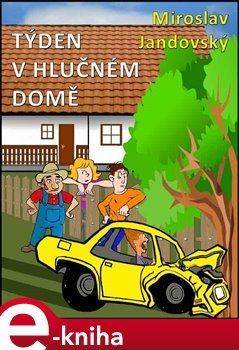 Týden v hlučném domě - Miroslav Jandovský