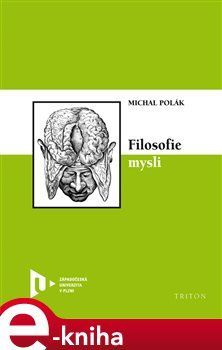 Filosofie mysli - Michal Polák