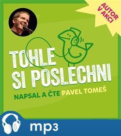 Tohle si poslechni, mp3 - Pavel Tomeš