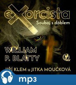 Exorcista - Souboj s ďáblem, mp3 - William Peter Blatty