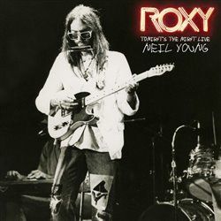 Roxy - Tonight's the night live - Neil Young