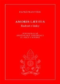 Amoris laetitia (Radost z lásky) - Papež František