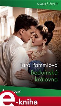 Beduínská královna - Tara Pammiová