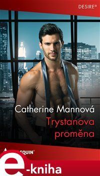 Trystanova proměna - Catherine Mannová