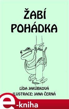 Žabí pohádka - Lída Jakúbková