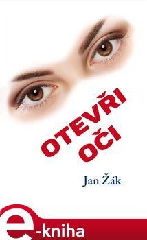 Otevři oči - Jan Žák