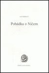 Pohádka o Ničem - Jan Kohout