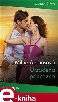 Ukradená princezna - Millie Adamsová