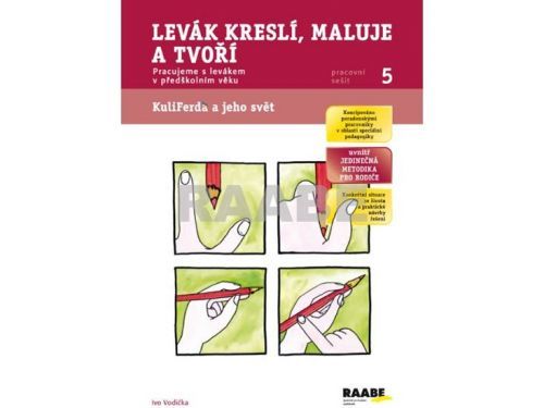 Levák kreslí, maluje a tvoří - Pracovní sešit 5 - Ivo Vodička