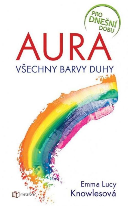 Aura - Všechny barvy duhy - Lucy Emma Knowlesová
