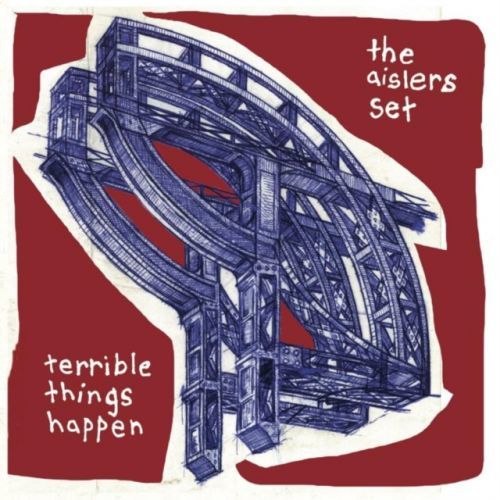 Terrible Things Happen (The Aislers Set) (CD / Album)