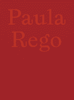 Paula Rego - The Forgotten(Pevná vazba)