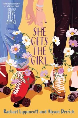 She Gets the Girl (Lippincott Rachael)(Pevná vazba)