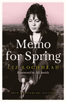 Memo for Spring - 50th Anniversary Edition (Lochhead Liz)(Paperback / softback)