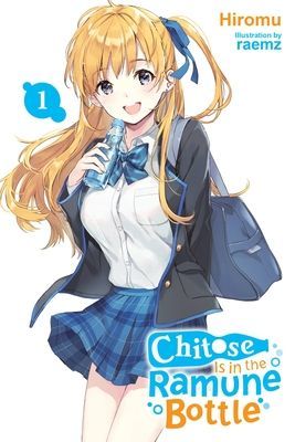 Chitose Is in the Ramune Bottle, Vol. 1 (Raemz)(Paperback)