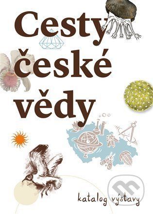 Cesty české vědy - Michaela Nohejlová Zemanová, Karolína Pauknerová